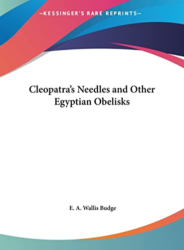 9781161367867: Cleopatra's Needles and Other Egyptian Obelisks