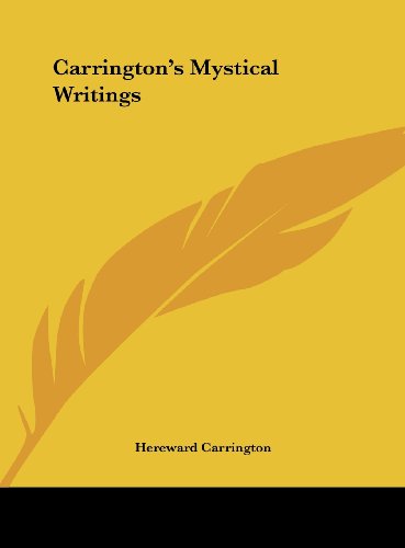 Carrington's Mystical Writings (9781161378719) by Carrington, Hereward