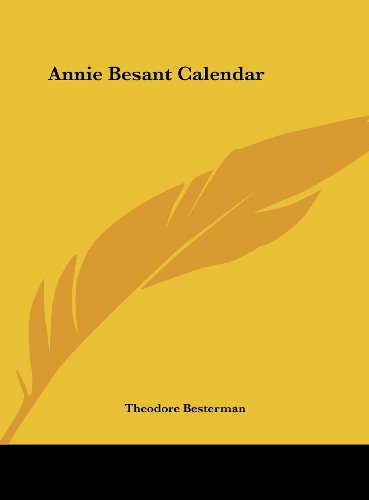 Annie Besant Calendar (9781161379143) by Besterman, Theodore