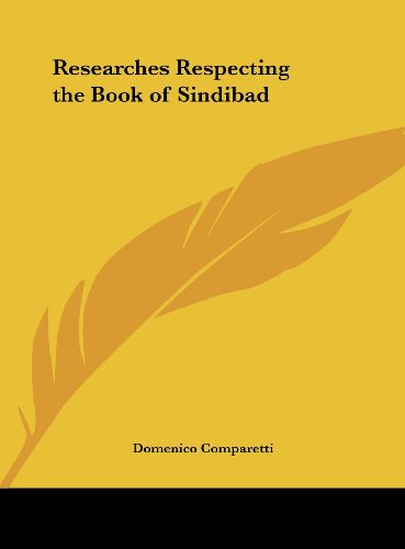 Researches Respecting the Book of Sindibad (9781161379914) by Comparetti, Domenico