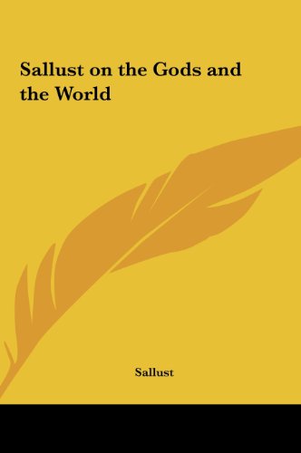 9781161400083: Sallust on the Gods and the World