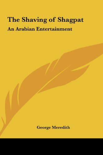 9781161414325: The Shaving of Shagpat: An Arabian Entertainment