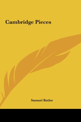 Cambridge Pieces (9781161425468) by Butler, Samuel