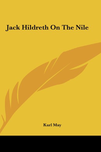 Jack Hildreth on the Nile (9781161437294) by May, Karl