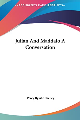 9781161438178: Julian And Maddalo A Conversation