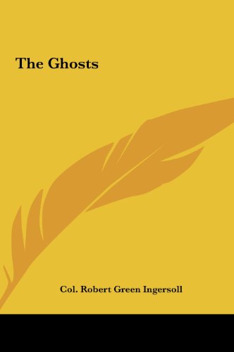 9781161464290: The Ghosts