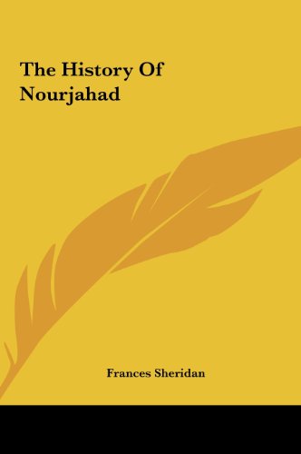 The History of Nourjahad (9781161466027) by Sheridan, Frances