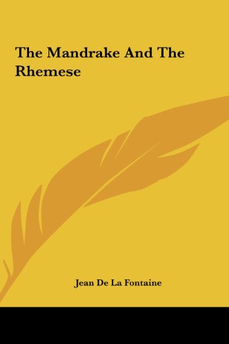 The Mandrake And The Rhemese (9781161470154) by Fontaine, Jean De La
