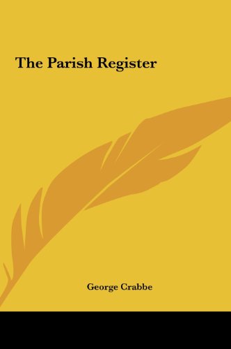 The Parish Register (9781161472783) by Crabbe, George