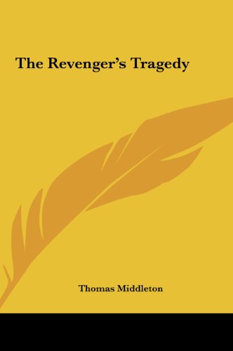 9781161475470: The Revenger's Tragedy