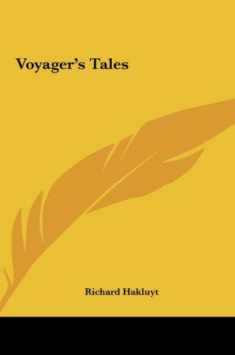 Voyager's Tales (9781161484700) by Hakluyt, Richard