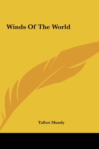 Winds of the World (9781161485868) by Mundy, Talbot