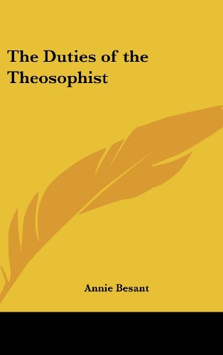 The Duties of the Theosophist (9781161490367) by Besant, Annie