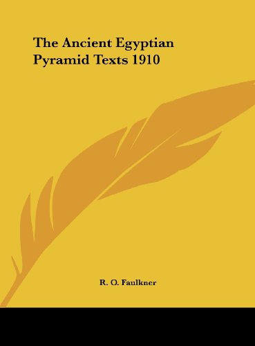 9781161492682: The Ancient Egyptian Pyramid Texts 1910