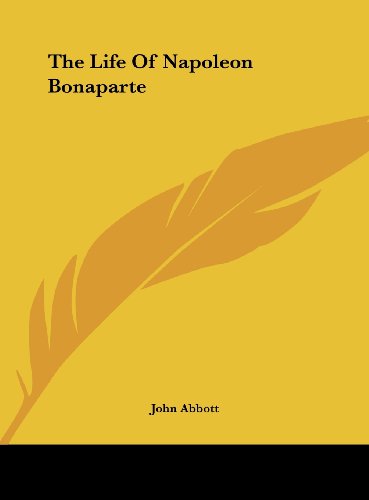 9781161496420: The Life of Napoleon Bonaparte