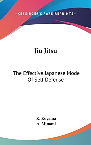 9781161496833: Jiu Jitsu: The Effective Japanese Mode Of Self Defense