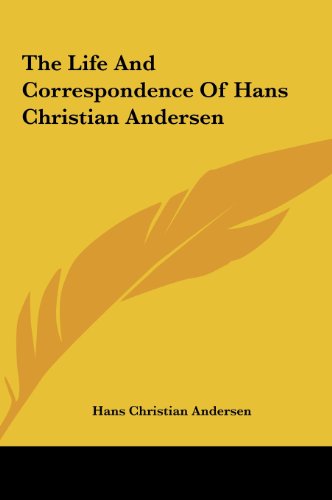 9781161499643: The Life and Correspondence of Hans Christian Andersen