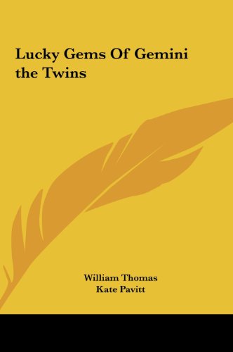 Lucky Gems Of Gemini the Twins (9781161502671) by Thomas, William; Pavitt, Kate