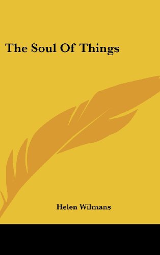 The Soul Of Things (9781161505818) by Wilmans, Helen