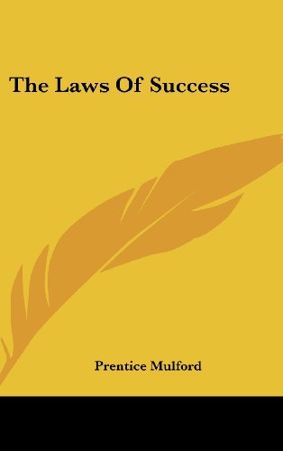 The Laws Of Success (9781161513981) by Mulford, Prentice