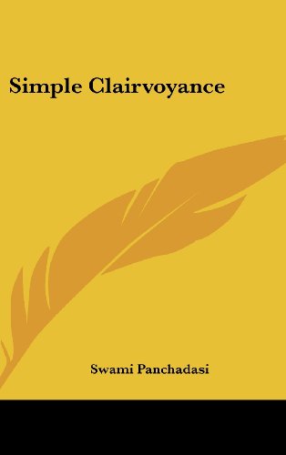 Simple Clairvoyance (9781161521504) by Panchadasi, Swami