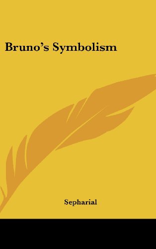 Bruno's Symbolism (9781161522969) by Sepharial