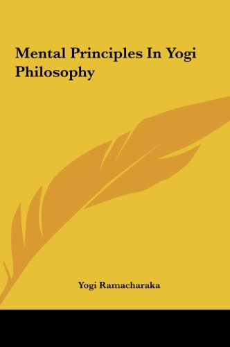 9781161524147: Mental Principles in Yogi Philosophy