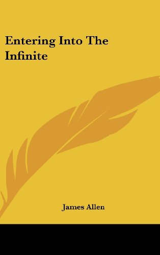 Entering Into The Infinite (9781161524642) by Allen, James