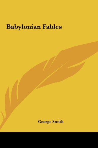 9781161524949: Babylonian Fables