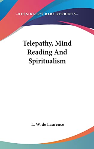 9781161530018: Telepathy, Mind Reading And Spiritualism