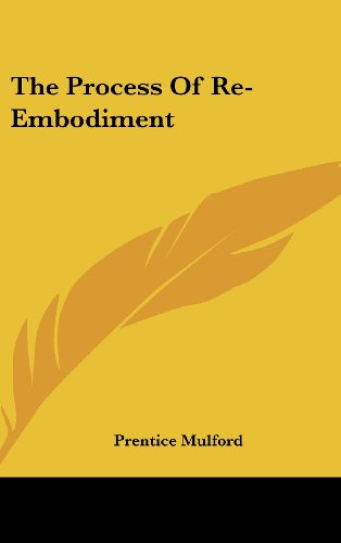 The Process Of Re-Embodiment (9781161537994) by Mulford, Prentice