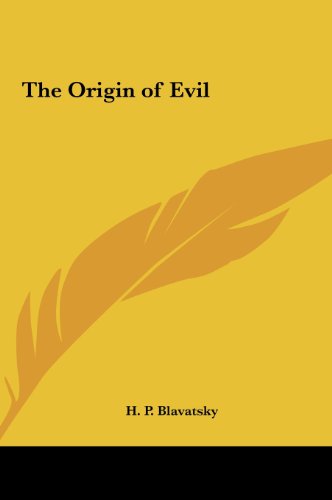 The Origin of Evil (9781161547719) by Blavatsky, H. P.