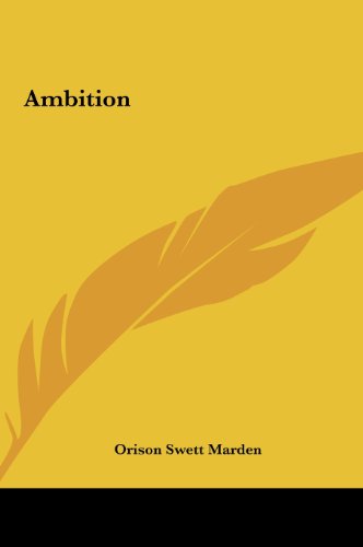 Ambition (9781161551655) by Marden, Orison Swett