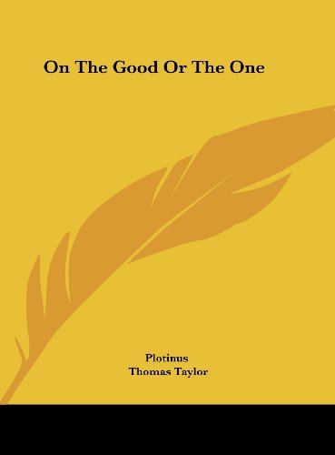 On The Good Or The One (9781161553284) by Plotinus
