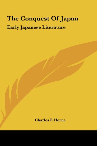 9781161554236: The Conquest of Japan: Early Japanese Literature