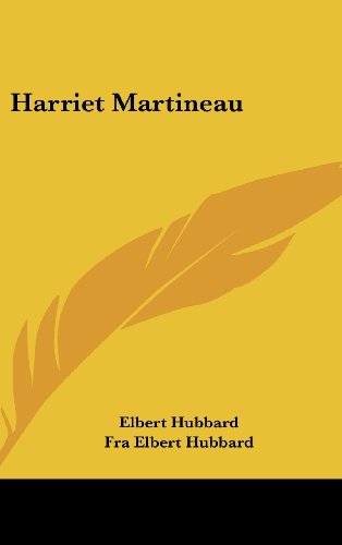 Harriet Martineau (9781161555004) by Hubbard, Elbert; Hubbard, Fra Elbert