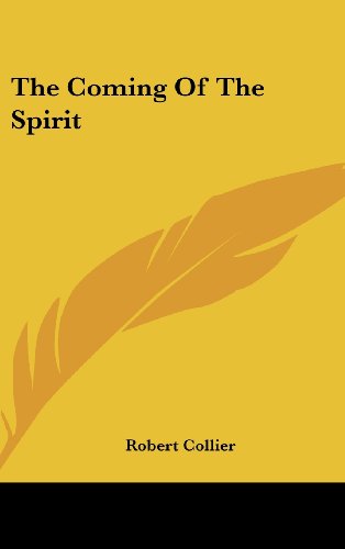 The Coming Of The Spirit (9781161557169) by Collier, Robert