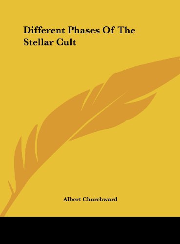 9781161557701: Different Phases Of The Stellar Cult