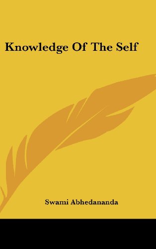 Knowledge Of The Self (9781161558944) by Abhedananda, Swami