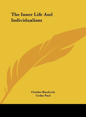 9781161564495: The Inner Life and Individualism