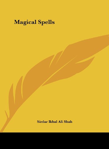 Magical Spells (9781161567380) by Shah, Sirdar Ikbal Ali