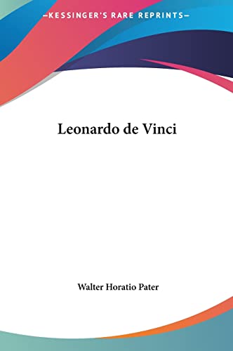 Leonardo de Vinci (9781161567458) by Pater, Walter Horatio