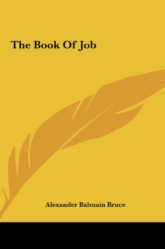 The Book Of Job (9781161572179) by Bruce, Alexander Balmain