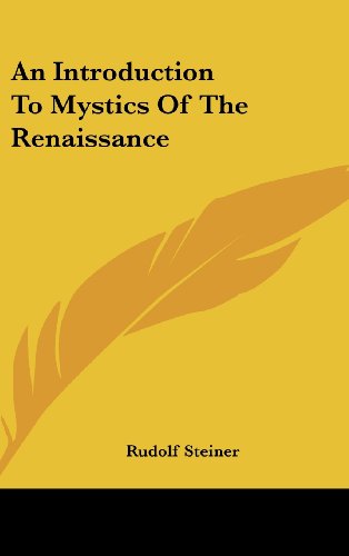 An Introduction To Mystics Of The Renaissance (9781161584448) by Steiner, Rudolf
