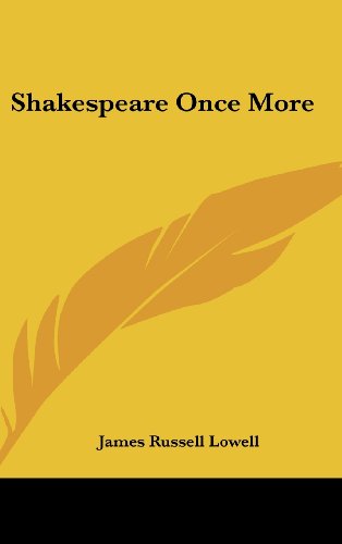 Shakespeare Once More (9781161594546) by Lowell, James Russell