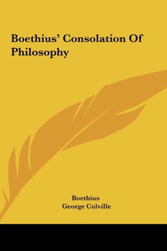 9781161604610: Boethius' Consolation of Philosophy