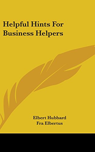 9781161605167: Helpful Hints For Business Helpers