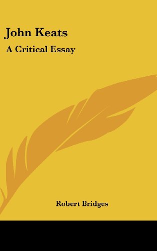 John Keats: A Critical Essay (9781161607147) by Bridges, Robert
