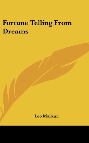 9781161626995: Fortune Telling From Dreams