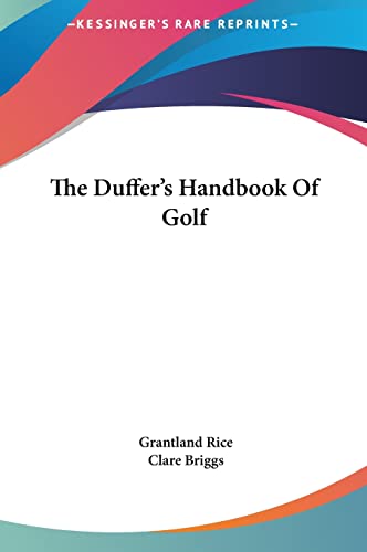 9781161634808: The Duffer's Handbook of Golf